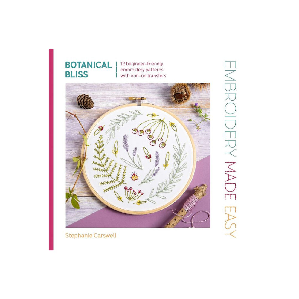Botanical Bliss Embroidery Made Easy