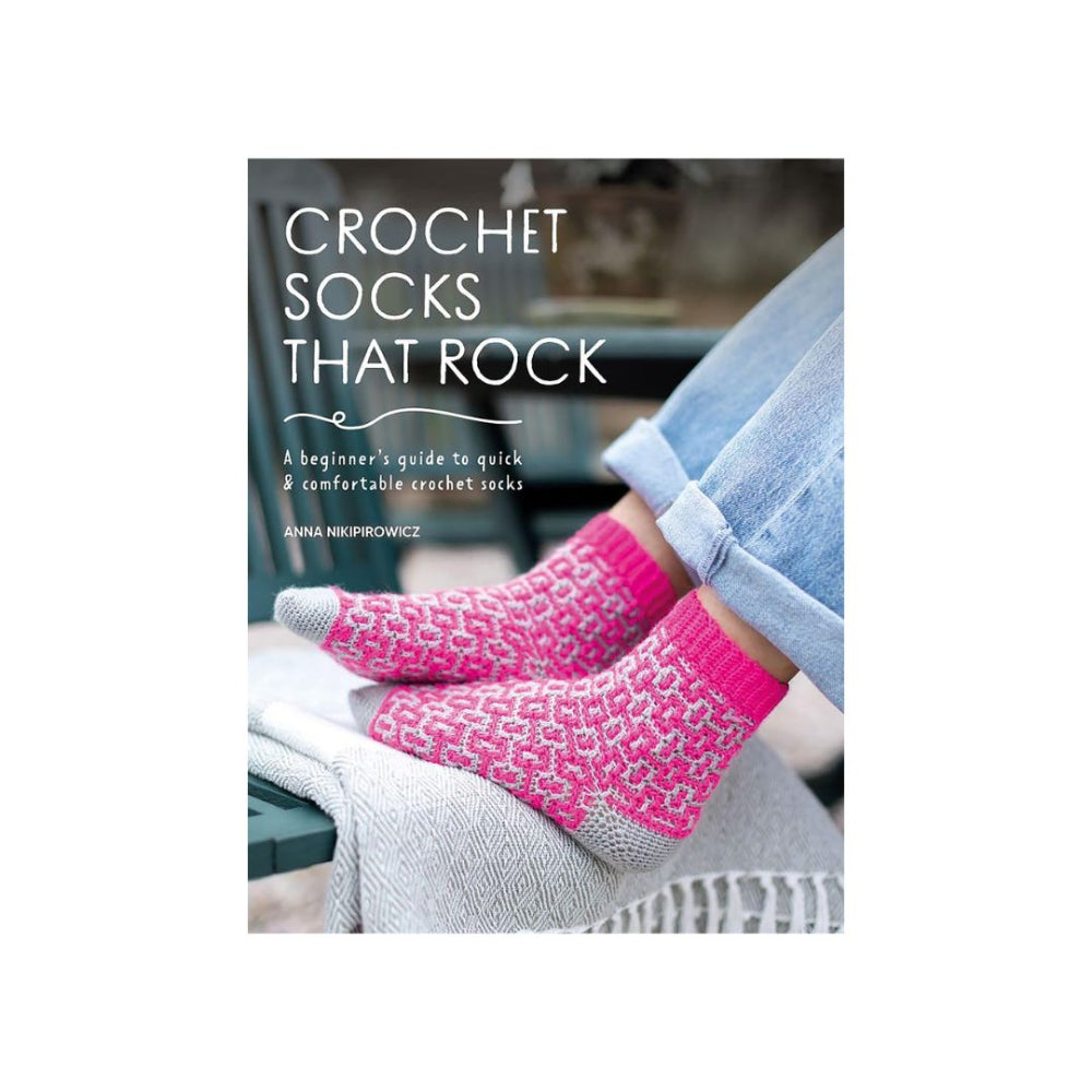 Crochet Socks That Rock Book