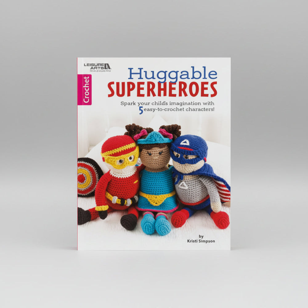 Huggable Superheros Crochet Book