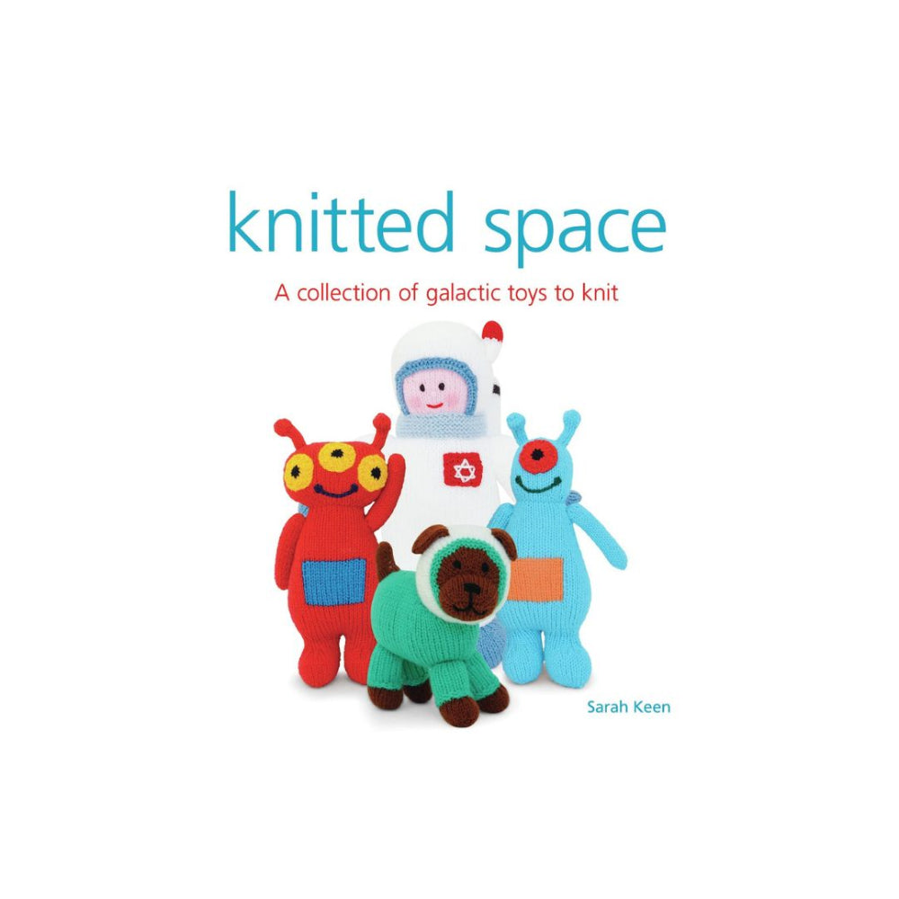 Knitted Space Book - A collection of galactic toys to knit