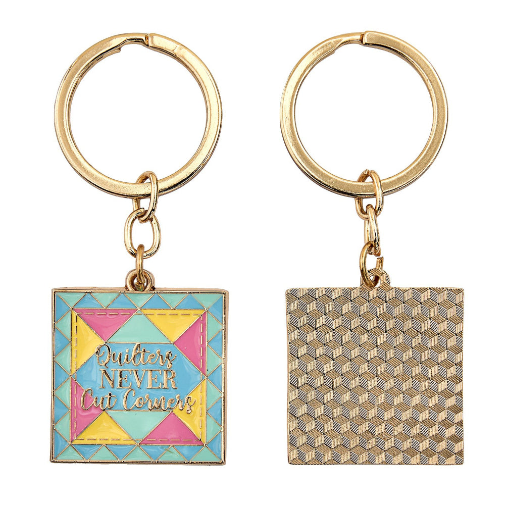 Quilters Never Cut Corners Keyring