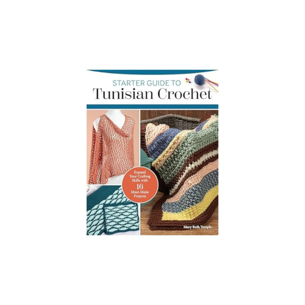 Starter Guide to Tunisian Crochet