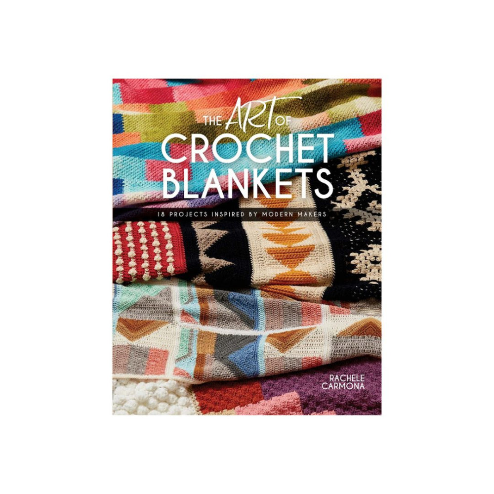 The Art of Crochet Blankets