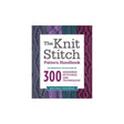 The Knit Stitch Pattern Handbook