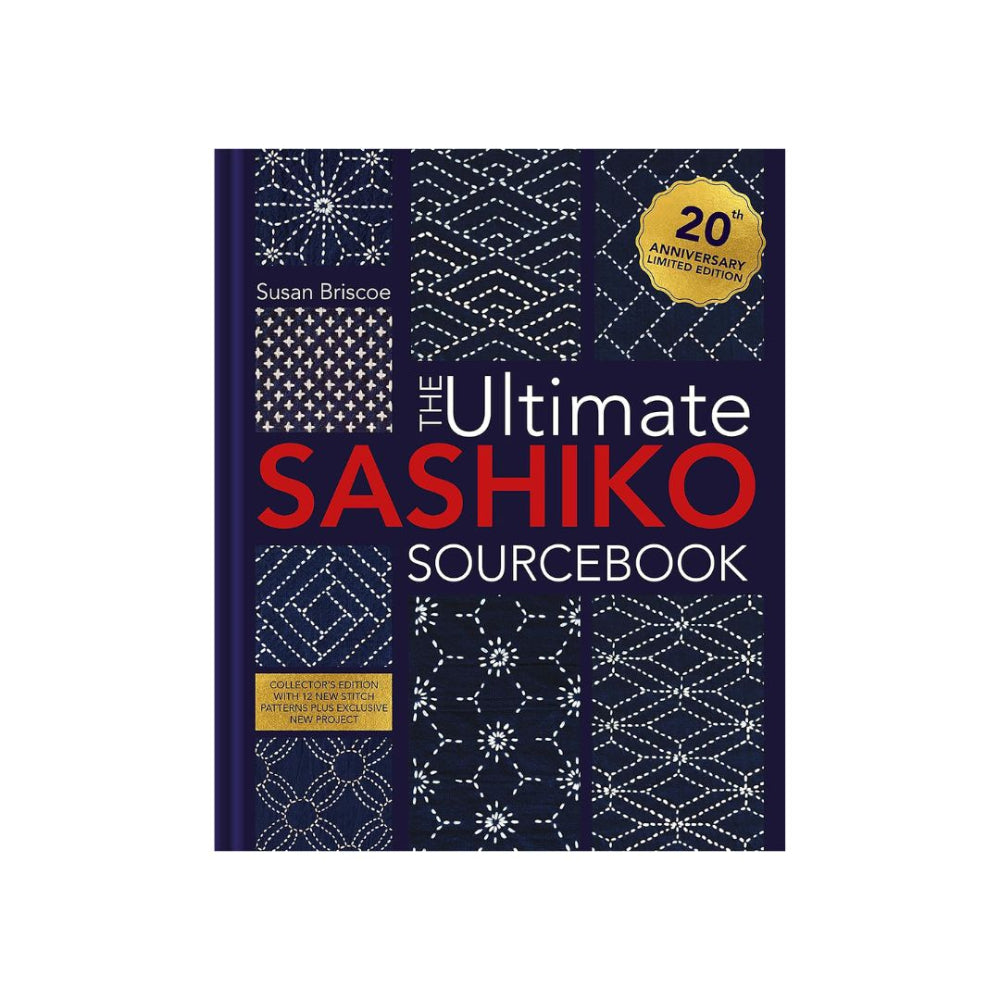 The Ultimate Sashiko Sourcebook Limited Edition