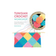 Tunisian Crochet Workshop