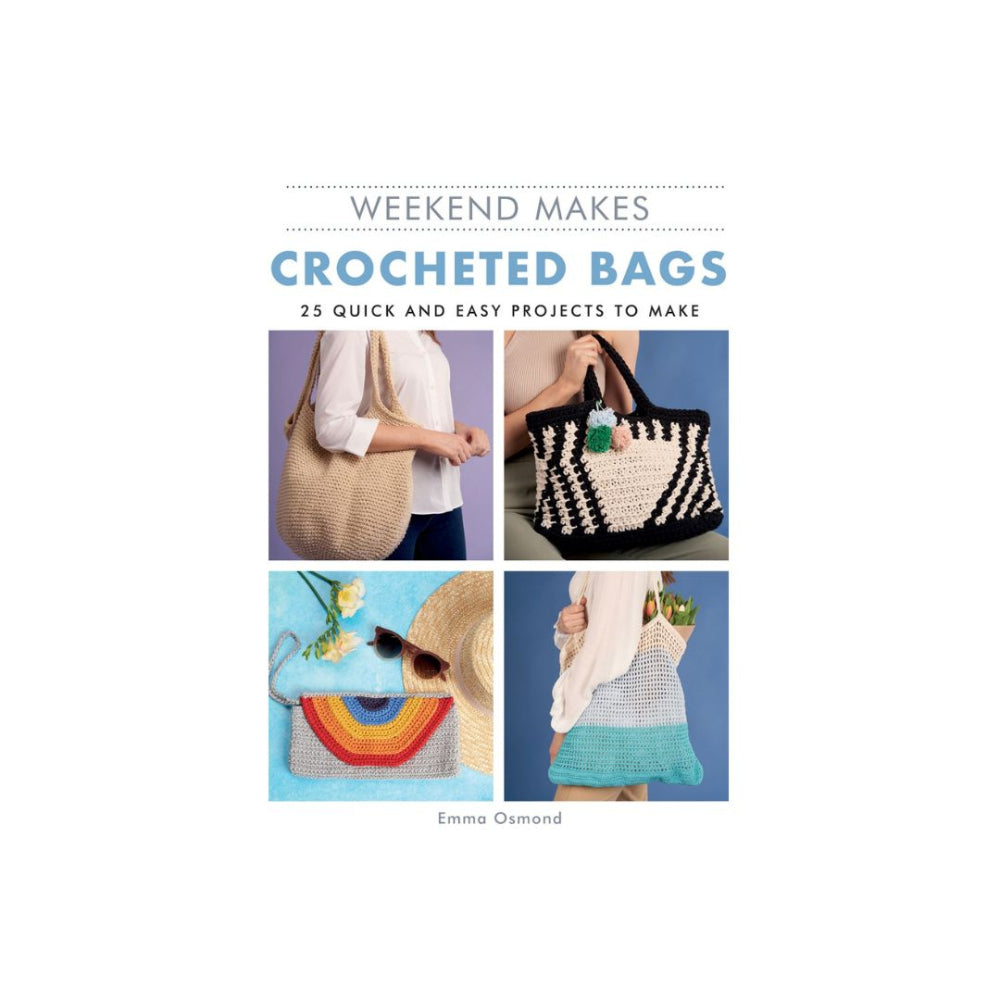Weekend Makes Crocheted Bags
