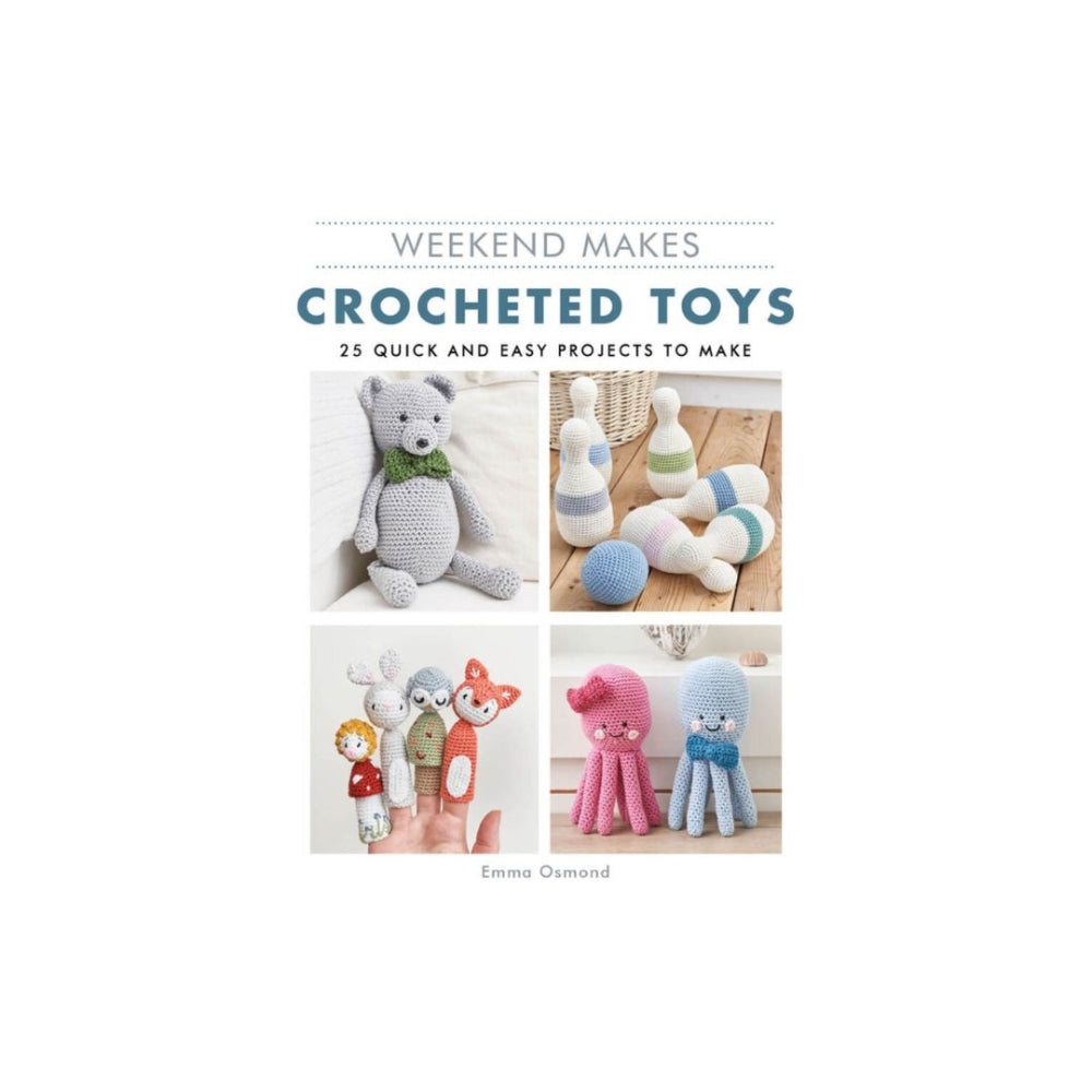 Weekend Makes Crocheted Toys