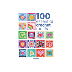 100 Essential Crochet Motifs Book