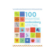 100 Essential Embroidery Stitches Book