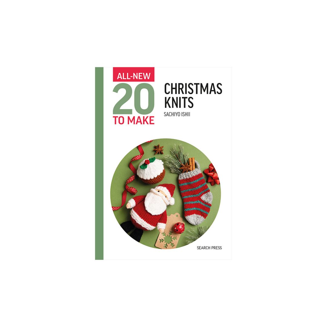 20 to Make: Christmas Knits – Festive Knitting Patterns by Sachiyo Ishii