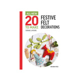 20 to Make Festive Felt Decorations