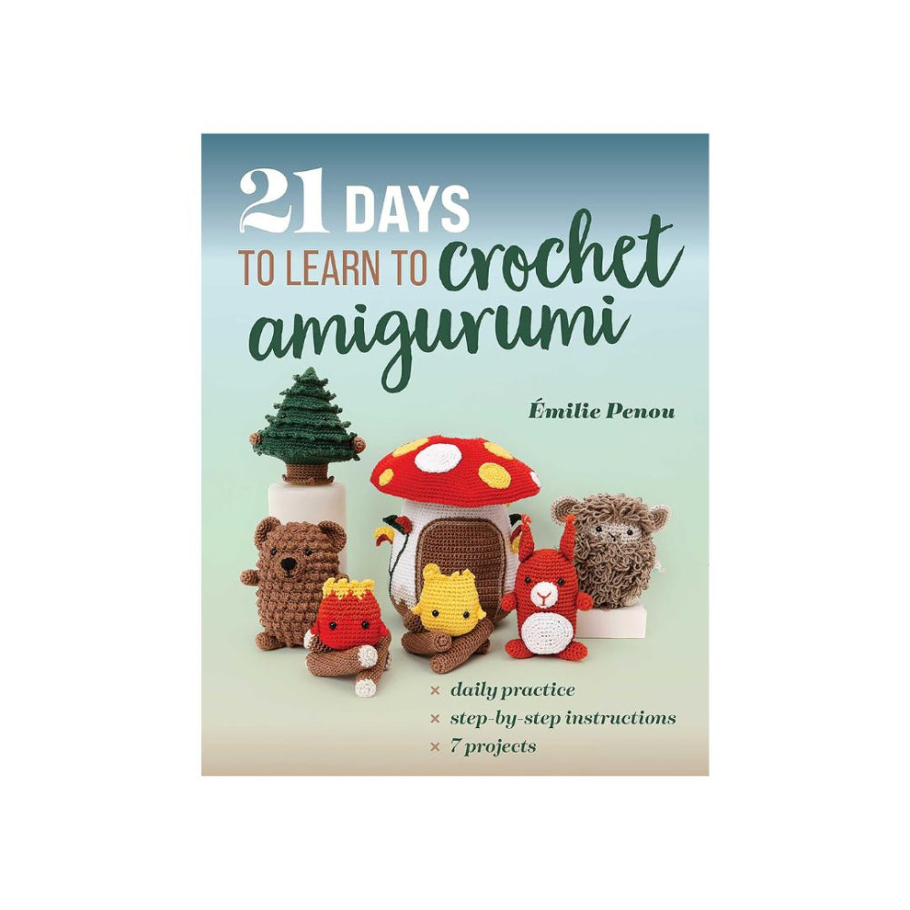 Crochet amigurumi book cover titled '21 DAYS TO LEARN TO crochet amigurumi' by Émilie Penou, featuring crocheted animal and house projects on a light blue to beige gradient background.