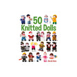 50 Knitted Dolls