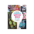 Colourful Wayuu Bags to Crochet Book