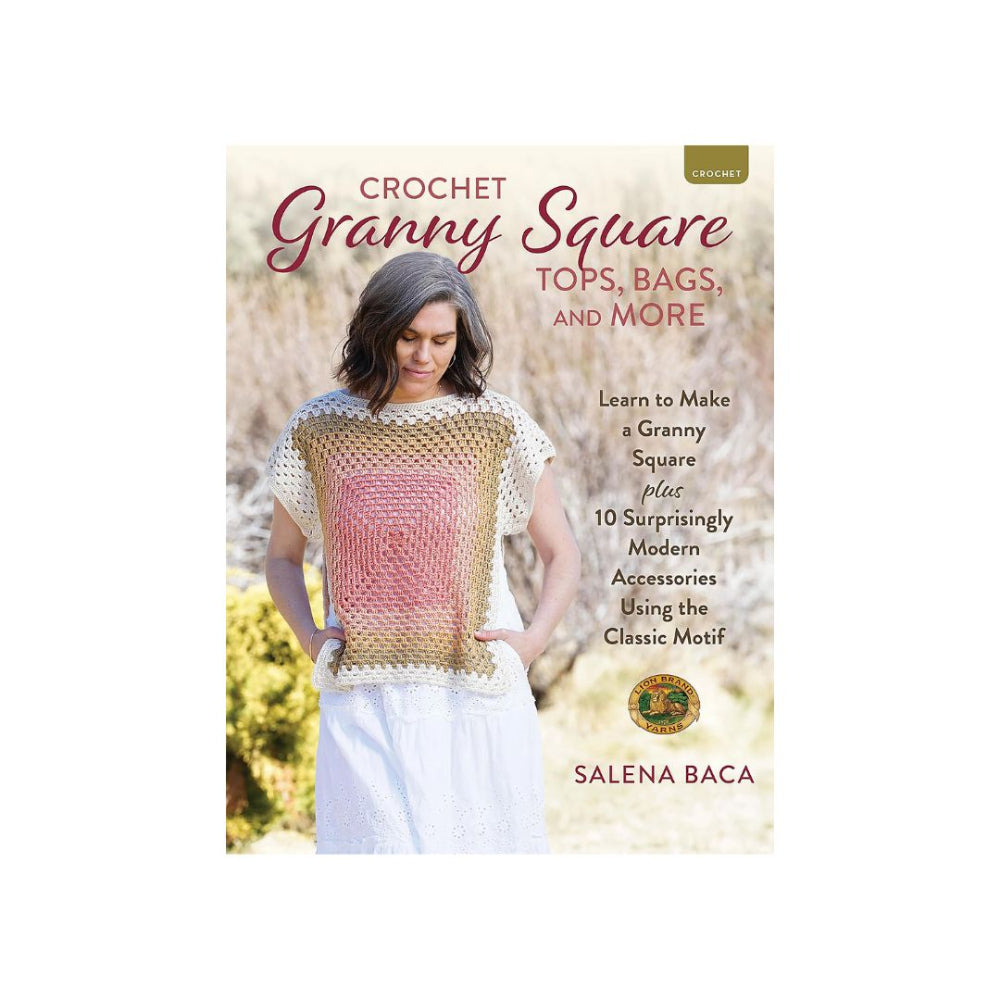 Crochet Granny Square Tops, Bags and More Book