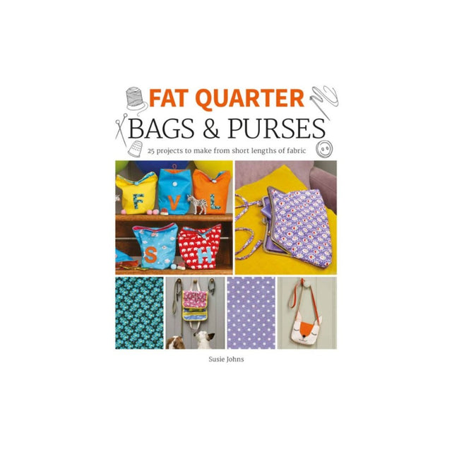 Fat Quarter Bags and Purses Book