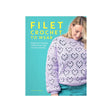 Filet Crochet to Wear Book