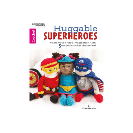 Huggable Superheros Crochet Book