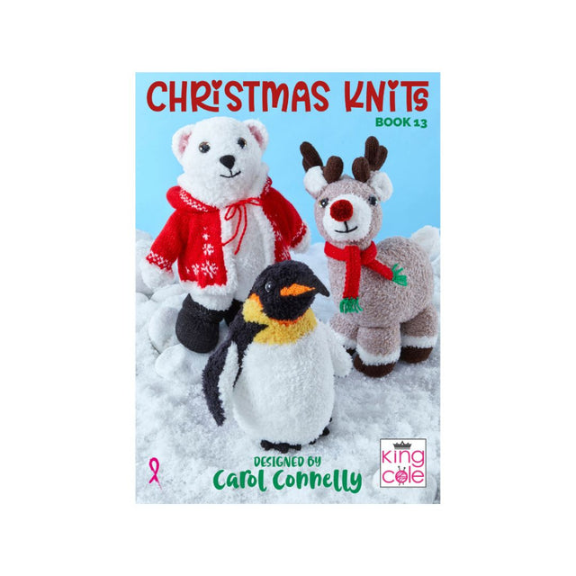 Front cover of the book 'Christmas Knits Book 13' by Carol Connelly, featuring three knitted holiday characters: a white polar bear in a red sweater and scarf, a brown reindeer with a red nose and scarf, and a penguin with a yellow scarf, set against a light blue sky and white snowy ground.