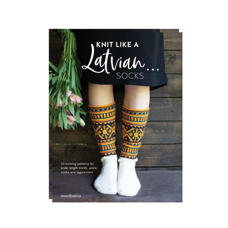 Knit Like A Latvian Socks Book