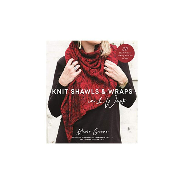 Knit Shawls and Wraps in 1 Week