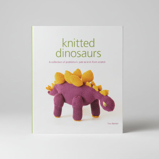 Knitted Dinosaurs Book - 15 Dinosaurs to Knit