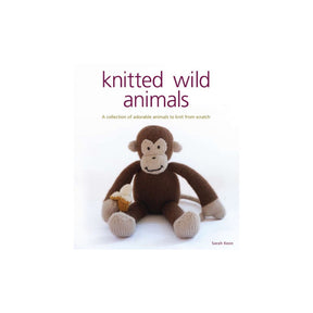 Knitted Wild Animals Book by Sarah Keen