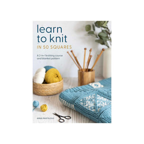 Learn to Knit in 50 Squares Book