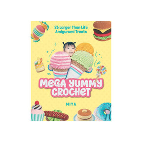 Mega Yummy Crochet Book