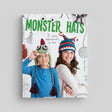 Monster Hats Knitting Book - 15 Scary Head Warmers to Knit