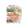 Mosaic Crochet Blanket Book