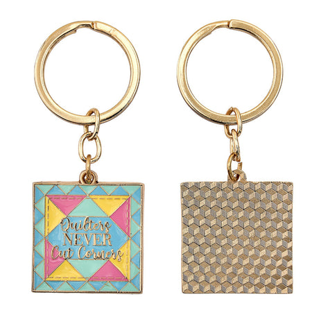 Quilters Never Cut Corners Keyring