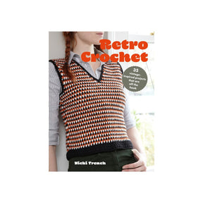 Retro Crochet Book - 35 Vintage Inspired Projects