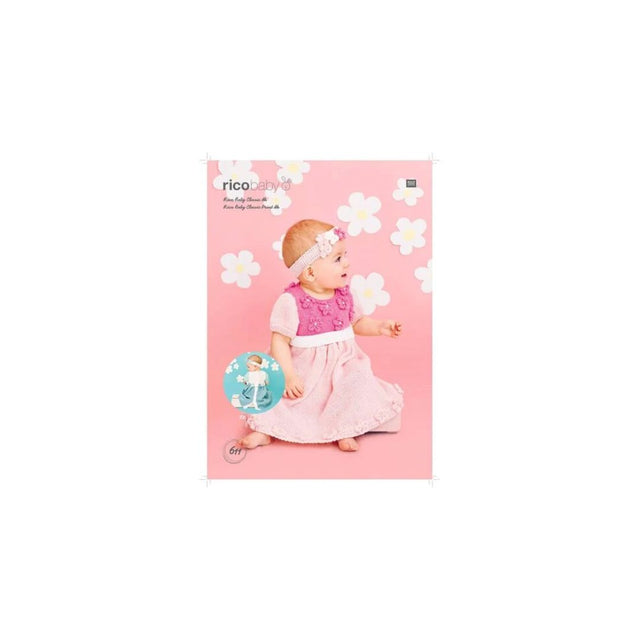Rico Baby Dress and Headband Knitting Pattern 611