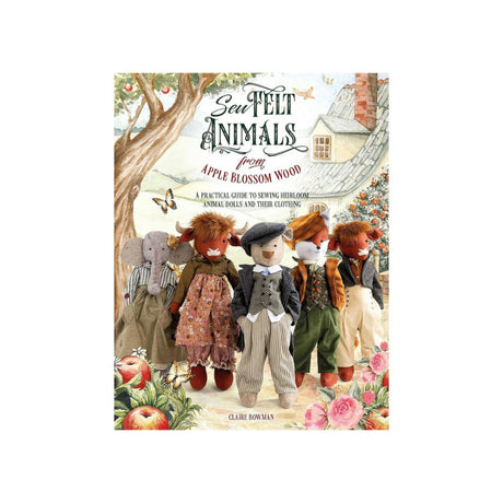 Sew Felt Animals from Apple Blossom Woods
