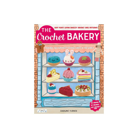 The Crochet Bakery Book