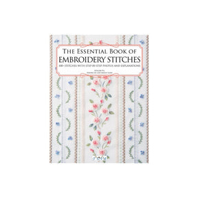 The Essential Book of Embroidery Stitches