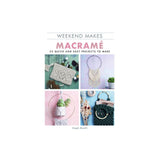 Weekend Makes Macrame