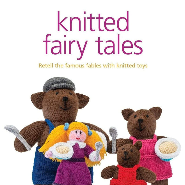 GMC book Knitted Fairy Tales by Sarah Keen