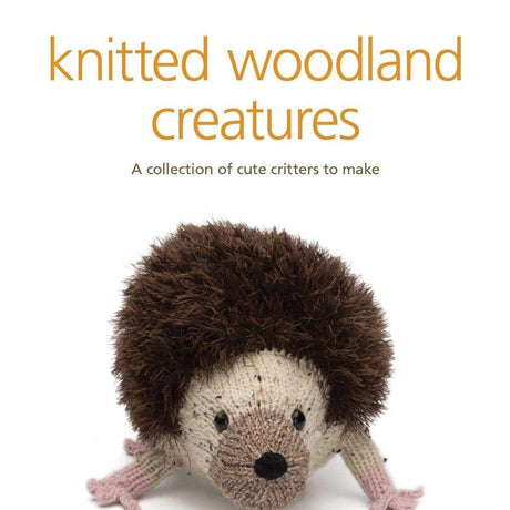 GMC book Knitted Woodland Creatures by Susie Johns