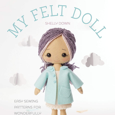 GMC book My Felt Doll by Shelly Down