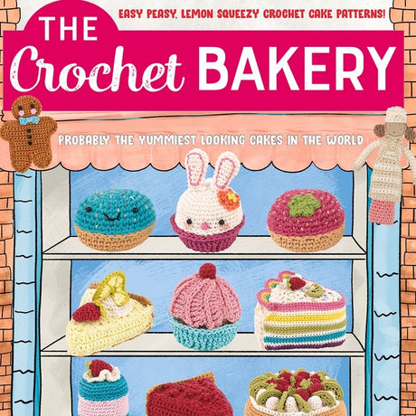 The Crochet Bakery Book