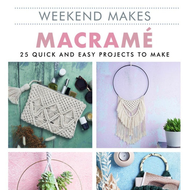 Weekend Makes Macrame Book